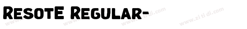 ResotE Regular字体转换 ResotE Regular字体转换